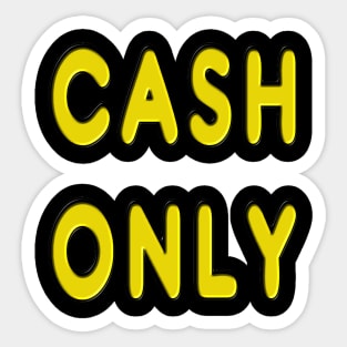 Cash Only Sticker